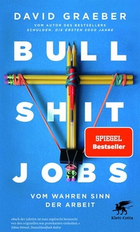 Enlarge image Cover: Bullshit Jobs - Klett-Cotta