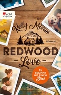 Cover: Redwood Love - Es beginnt mit einem Blick - Rowohlt