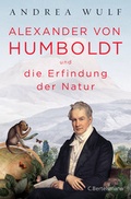 Cover: Alexander von Humboldt und die Erfindung der Natur - C. Bertelsmann