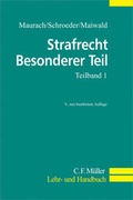 Cover: Strafrecht Besonderer Teil. Ein Lehrbuch / Strafrecht Besonderer Teil. Teilband 1 - C.F. M&uuml;ller