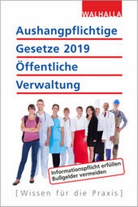 Abbildung von: Aushangpflichtige Gesetze 2019 Öffentliche Verwaltung - Walhalla