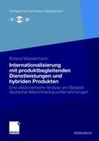 Abbildung von: Internationalisierung mit produktbegleitenden Dienstleistungen und hybriden Produkten - Springer Gabler