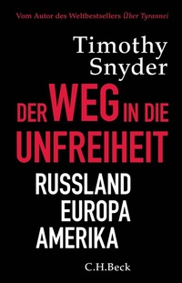 Abbildung von: Der Weg in die Unfreiheit - C.H.BECK