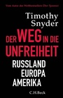 Cover: Der Weg in die Unfreiheit - C.H.BECK