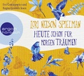 Cover: Heute schon f&uuml;r morgen tr&auml;umen - Argon