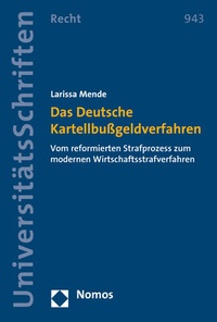 Abbildung von: Das Deutsche Kartellbußgeldverfahren - Nomos