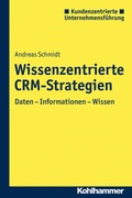 Bild: Wissenszentrierte CRM-Strategien - Kohlhammer