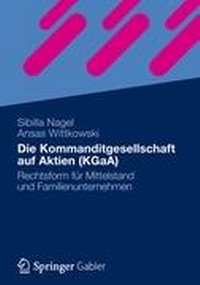 Abbildung von: Die Kommanditgesellschaft auf Aktien (KGaA) - Springer Gabler
