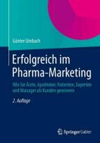 Abbildung von: Erfolgreich im Pharma-Marketing - Springer Gabler