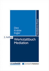 Abbildung von: Werkstattbuch Mediation - Otto Schmidt Verlag