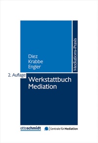 Bild vergrößern Bild: Werkstattbuch Mediation - Otto Schmidt Verlag