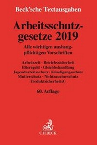 Abbildung von: Arbeitsschutzgesetze 2019 - C.H.BECK