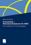 Cover: Franchising - Wachstumschancen f&uuml;r KMU - Springer Gabler