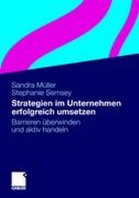 Abbildung von: Strategien im Unternehmen erfolgreich umsetzen - Springer Gabler