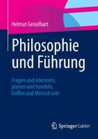 Abbildung von: Philosophie und Führung - Springer Gabler