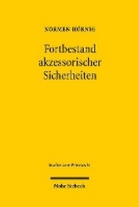 Abbildung von: Fortbestand akzessorischer Sicherheiten - Mohr Siebeck