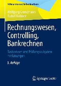 Abbildung von: Rechnungswesen, Controlling, Bankrechnen - Springer Gabler