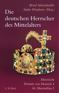 Cover: Die deutschen Herrscher des Mittelalters - C.H.BECK
