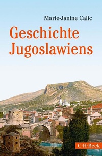 Enlarge image Cover: Geschichte Jugoslawiens - C.H.BECK
