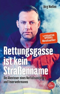 Abbildung von: Rettungsgasse ist kein Straßenname - Eden Books