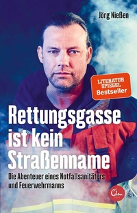 Abbildung von: Rettungsgasse ist kein Straßenname - Eden Books