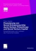 Cover: Finanzierung von Social Entrepreneurship durch Venture Philanthropy und Social Venture Capital - Springer Gabler