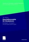 Cover: Gesch&auml;ftsmodelle f&uuml;r Inkubatoren - Springer Gabler