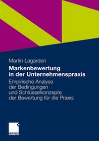 Abbildung von: Markenbewertung in der Unternehmenspraxis - Springer Gabler