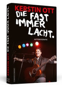 Abbildung von: Kerstin Ott: Die fast immer lacht - Schwarzkopf & Schwarzkopf