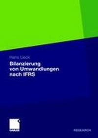 Abbildung von: Bilanzierung von Umwandlungen nach IFRS - Springer Gabler
