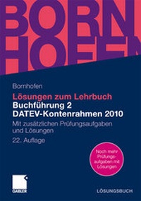 Abbildung von: Lösungen zum Lehrbuch Buchführung 2 DATEV-Kontenrahmen 2010 - Springer Gabler