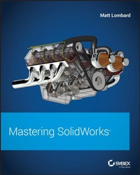 Abbildung von: Mastering SolidWorks - Sybex Inc.,U.S.