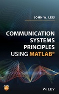 Cover: Communication Systems Principles Using MATLAB - Wiley