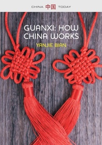 Enlarge image Cover: Guanxi, How China Works - Polity Press