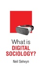 Cover: What is Digital Sociology? - Polity Press