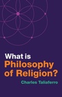 Cover: What is Philosophy of Religion? - Polity Press