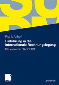 Abbildung von: Einführung in die internationale Rechnungslegung - Springer Gabler