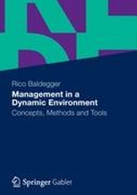 Abbildung von: Management in a Dynamic Environment - Springer Gabler