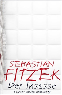 Enlarge image Cover: Der Insasse - Droemer
