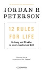 Cover: 12 Rules For Life - Goldmann