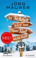 Cover: Im Schnee wird nur dem Tod nicht kalt - S. Fischer