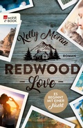 Cover: Redwood Love - Es beginnt mit einer Nacht - Rowohlt