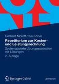 Abbildung von: Repetitorium zur Kosten- und Leistungsrechnung - Springer Gabler
