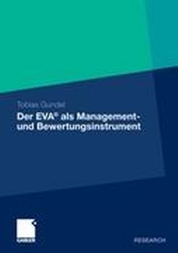 Abbildung von: Der EVA® als Management- und Bewertungsinstrument - Springer Gabler