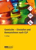 Cover: Gemische - Einstufen und Kennzeichnen nach CLP - ecomed Storck