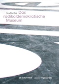 Cover: Das radikaldemokratische Museum - De Gruyter