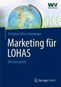 Cover: Marketing f&uuml;r LOHAS - Springer Gabler