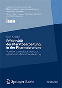 Abbildung von: Effektivität der Marktbearbeitung in der Pharmabranche - Springer Gabler