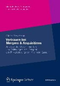 Abbildung von: Vertrauen bei Mergers & Acquisitions - Springer Gabler