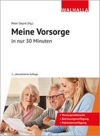 Abbildung von: Meine Vorsorge in nur 30 Minuten - Walhalla
